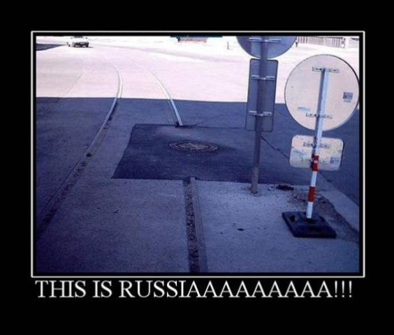 This is Russiaaaaaaaaaa